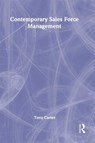 Contemporary Sales Force Management - William Winston ; Tony Carter - 9780789004239