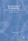 The Aftermath of Reengineering - William Winston ; Tony Carter - 9780789007209