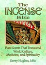 The Incense Bible - Dennis J Mckenna ; Kerry Hughes - 9780789021700