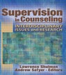 Supervision in Counseling - Lawrence Shulman ; Andrew Safyer - 9780789034816