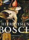 Hieronymus Bosch - SILVER,  Larry - 9780789209016