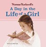 Norman Rockwell’s A Day in the Life of a Girl - Norman Rockwell - 9780789212900