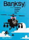 Banksy: Building Castles In The Sky - Stefano Antonelli ; Gianluca Marziani - 9780789345677