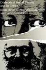 Smith, T: Dialectical Social Theory and Its Critics - Tony Smith - 9780791410486