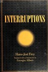Interruptions - Hans-Jost Frey - 9780791430200