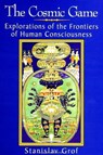 COSMIC GAME - GROF,  Stanislav - 9780791438763