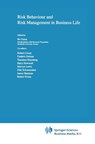 Risk Behaviour and Risk Management in Business Life - Bo Green - 9780792358688