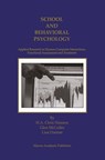 School and Behavioral Psychology - H. A. Chris Ninness ; Lisa Ozenne ; Glen McCuller - 9780792379751