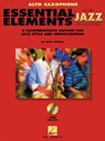 Essential Elements for Jazz Ensemble a Comprehensive Method for Jazz Style and Improvisation - Steinel Mike - 9780793596218