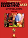 Essential Elements for Jazz Ensemble a Comprehensive Method for Jazz Style and Improvisation - Steinel Mike - 9780793596225
