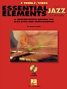 Essential Elements for Jazz Ensemble a Comprehensive Method for Jazz Style and Improvisation - Steinel Mike - 9780793596300