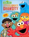 Sesame Street: Let's Celebrate Diversity!: A Book about Us - Geri Cole - 9780794448035
