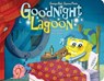 Spongebob Squarepants: Goodnight Lagoon: A Parody from Bikini Bottom - Editors of Studio Fun International - 9780794453107