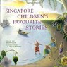Singapore Children's Favorite Stories - Diane Taylor - 9780794600976