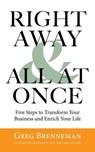 Right Away And All At Once - Greg Brenneman - 9780795347481