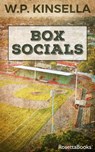 Box Socials - W. P. Kinsella - 9780795350948