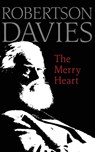 The Merry Heart - Robertson Davies - 9780795352591