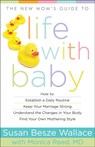 The New Mom`s Guide to Life with Baby - Susan Besze Wallace ; Monica Md Reed - 9780800720278