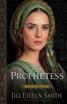 The Prophetess – Deborah`s Story - Jill Eileen Smith - 9780800720353