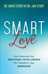 SMART Love - Dr. David Stoop ; Dr. Jan Stoop - 9780800727550
