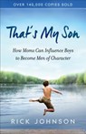 That's My Son - Rick Johnson - 9780800727932