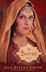 Sarai – A Novel - Jill Eileen Smith - 9780800734299