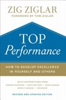 Top Performance – How to Develop Excellence in Yourself and Others - Zig Ziglar ; Tom Ziglar ; Howard Partridge ; David Mattson - 9780800736842