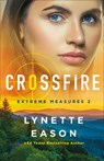Crossfire - Lynette Eason - 9780800737351