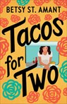Tacos for Two - Betsy St. Amant - 9780800738907