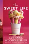 The Sweet Life - Suzanne Woods Fisher - 9780800739478