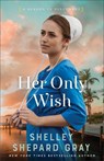 Her Only Wish - Shelley Shepard Gray - 9780800741686
