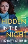 Hidden in the Night - Elizabeth Goddard - 9780800742065