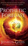 Prophetic Forecast - Joshua Giles - 9780800762650