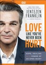 Love Like You've Never Been Hurt - FRANKLIN,  Jentezen - 9780800799083