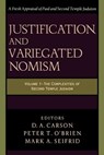 Justification and Variegated Nomism - D. A. Carson - 9780801022722