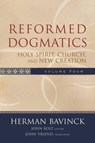 Reformed Dogmatics – Holy Spirit, Church, and New Creation - Herman Bavinck ; John Bolt ; John Vriend - 9780801026577