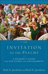 Invitation to the Psalms – A Reader`s Guide for Discovery and Engagement - Rolf A. Jacobson ; Karl N. Jacobson - 9780801036446