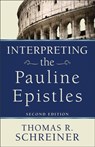 Interpreting the Pauline Epistles - Thomas R. Schreiner - 9780801038129