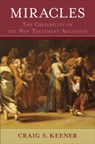 Miracles – The Credibility of the New Testament Accounts - Craig S. Keener - 9780801039522