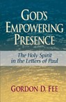 God's Empowering Presence: The Holy Spirit in the Letters of Paul - Gordon D. Fee - 9780801046216