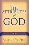 The Attributes of God - Arthur W. Pink - 9780801067723