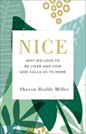Nice - Sharon Hodde Miller - 9780801075247