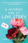 A Different Kind of Love Story - Landra Young Hughes - 9780801094835