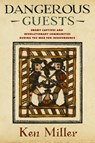 Dangerous Guests - Ken Miller - 9780801450556