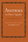 Averroes on Plato's "Republic" - Averroes - 9780801471643