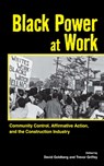 Black Power at Work - David Goldberg ; Trevor Griffey - 9780801474316
