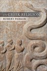 On Greek Religion - Robert C.T. Parker - 9780801477355