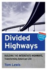 Divided Highways - Tom Lewis - 9780801478222