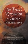 The French Revolution in Global Perspective - Suzanne Desan ; Lynn Hunt ; William Max Nelson - 9780801478680