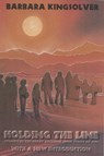 Holding the Line - Barbara Kingsolver - 9780801483899